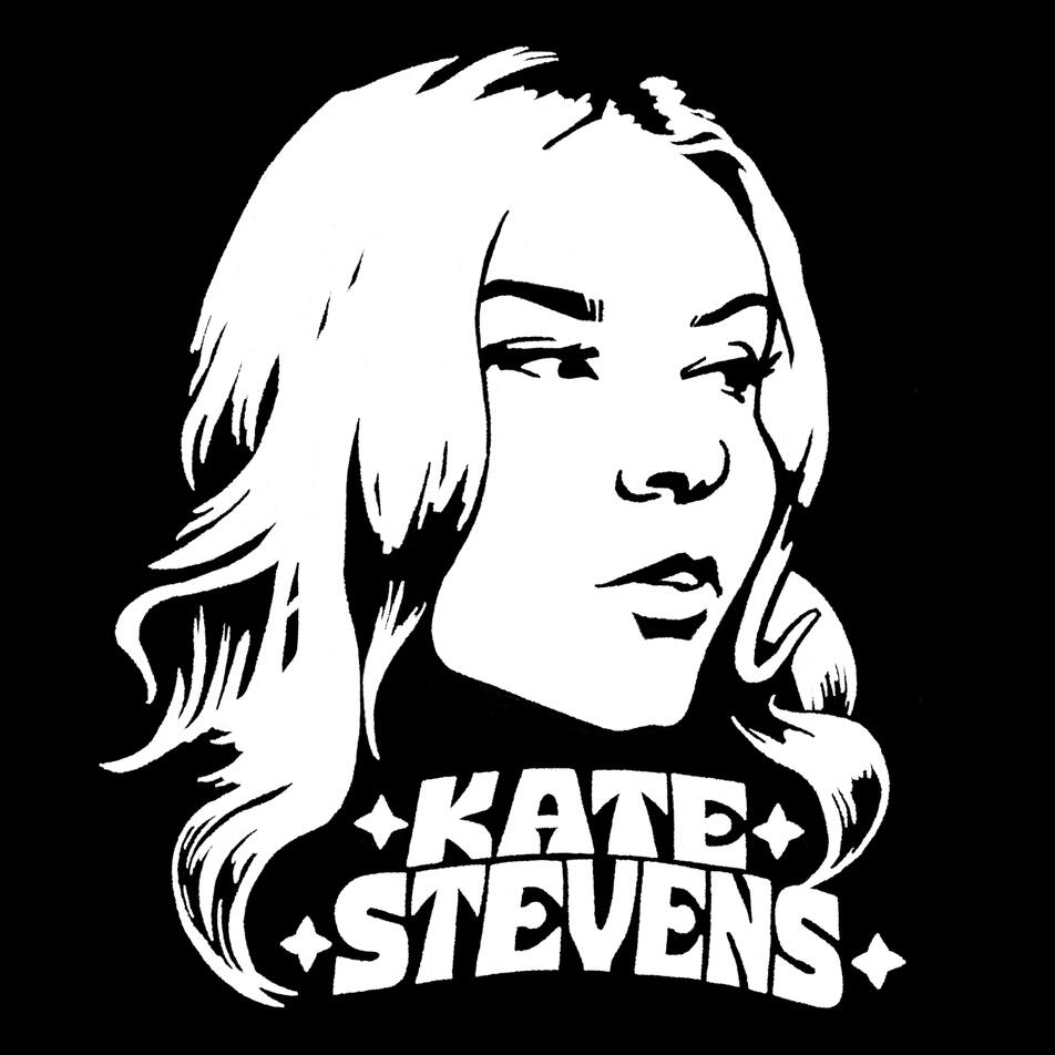 a b&w illustration of kate stevens, she's looking off to the right in a 3/4 view with her name in a 70's style font